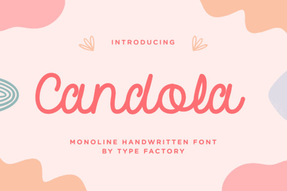 Candola: A Fresh Monoline Script Typeface