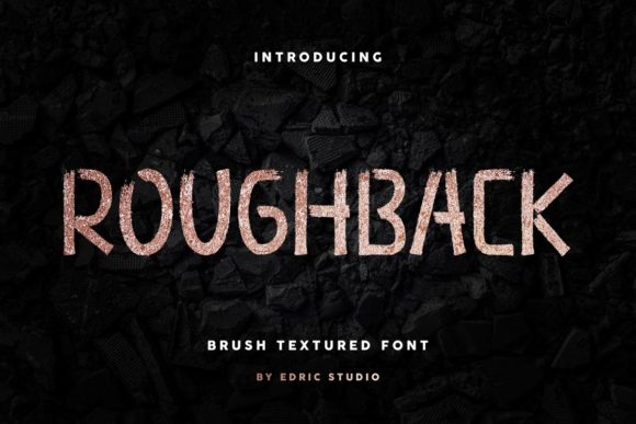 Roughback Brush Font for Authentic Branding